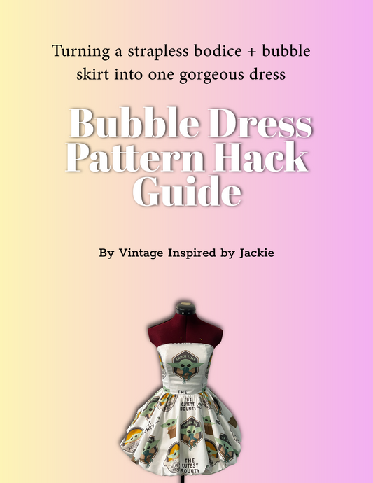 Bubble Dress Pattern Hack Guide